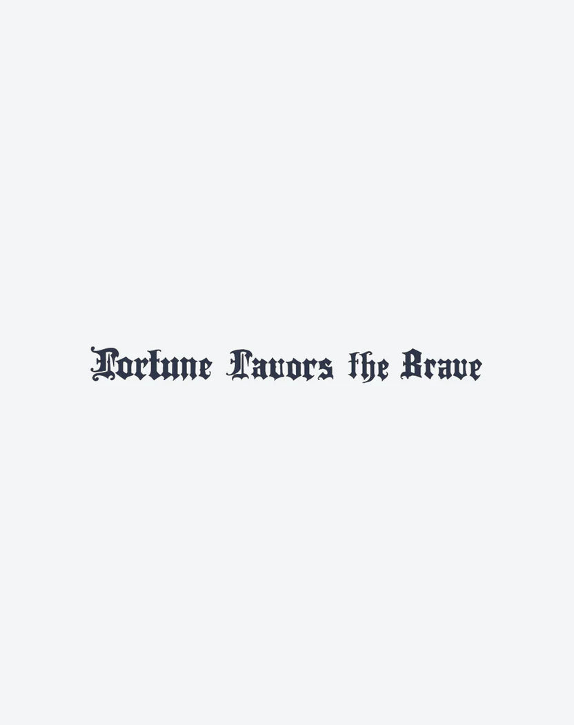 Semi Permanenet TaTToo - ( Fortune favors the brave )30 Days